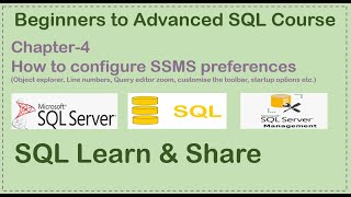 Chapter Four | How to configure SQL Server Management Studio preferences
