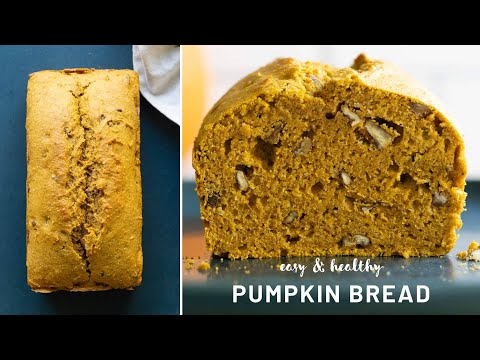 Healthy Pumpkin Bread  Perfect fall breakfast or dessert