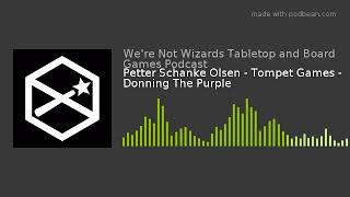 Petter Schanke Olsen - Tompet Games - Donning The Purple
