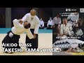 Aikido class yamashima takeshi 8th dan  aikido  budo summer festival 2021