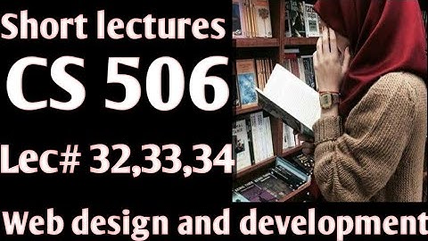 cs506 lecture 32 / 33 / 34 ||cs506 short lectures ||cs506 short notes ||cs506 short lecture 32/33/34