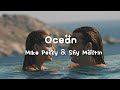 Mike Perry - The Ocean ft. Shy Martin (Lyrics)