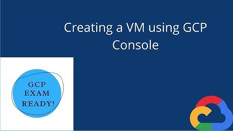 Associate Cloud Engineer| CREATING a VM | GCP Exam Ready