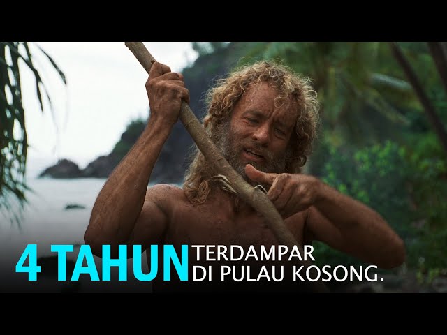 Boss Expedisi Yang Terdampar di Pulau Kosong Selama 4 Tahun! - Alur Film Cast Away class=