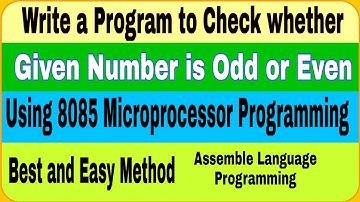 Program to Check Given number is Even or Odd in 8085 Microprocessor