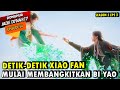 XIAO FAN KEHILANGAN BIYAO SELAMANYA ???- jade dynasty episode 54 sub indo - xiao fan episode terbaru