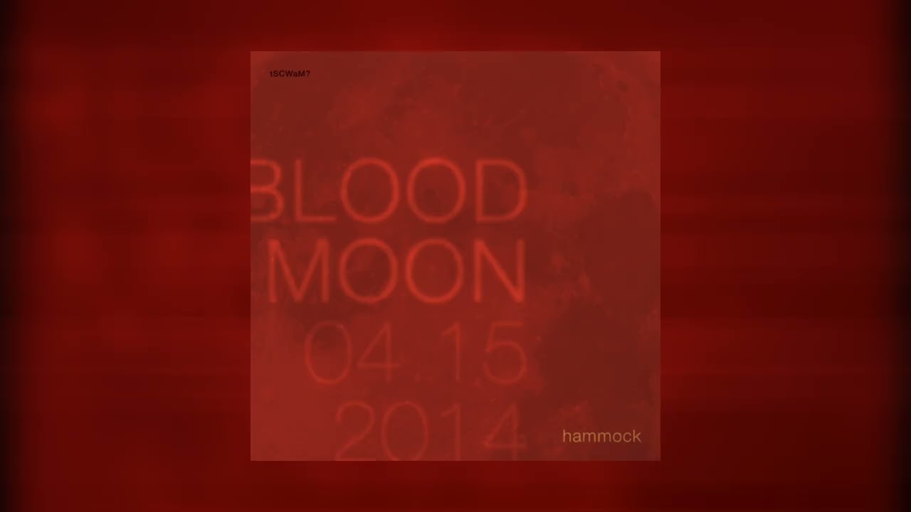 Hammock - Blood Moon