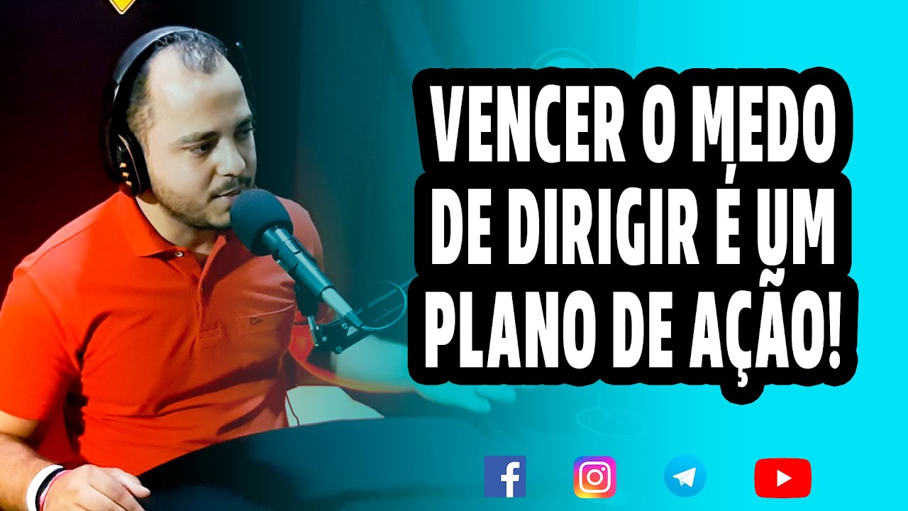 VENCER O MEDO DE DIRIGIR É UM PLANO DE AÇÃO | MAYCON MARTINEZ - YouTube