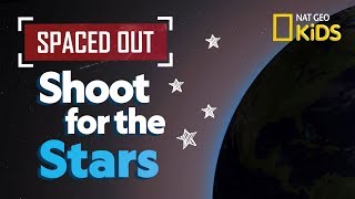 Shoot for the Stars | Spaced Out