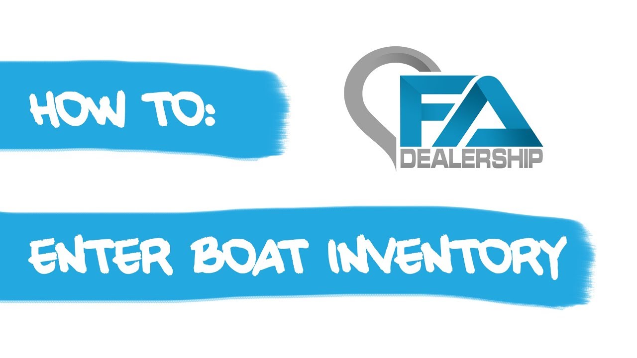 How To: Enter Boat Inventory - YouTube