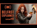 The Felix Rex Show ep.01 | Belfast in FLAMES EXPLAINED