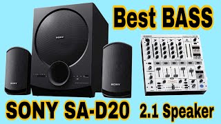 Sony SA - D20 2.1 Speaker | Unboxing | Sound Test | 2.1 Ch Home Theatre Satellite Speaker