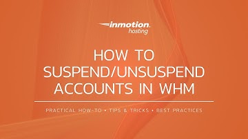 How to Suspend and Unsuspend Accounts in WHM | WebHost Manager Tutorials