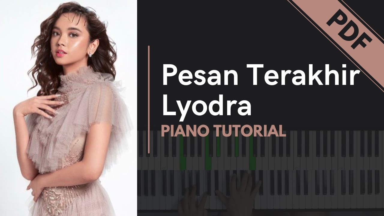 Lyodra - Pesan Terakhir (Piano Tutorial + Not Angka)