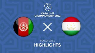Afghanistan - Tajikistan | MD2 | CAFA U-17 Championship 2023| Highlights