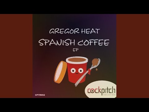 Spanish Coffee (Original Mix)