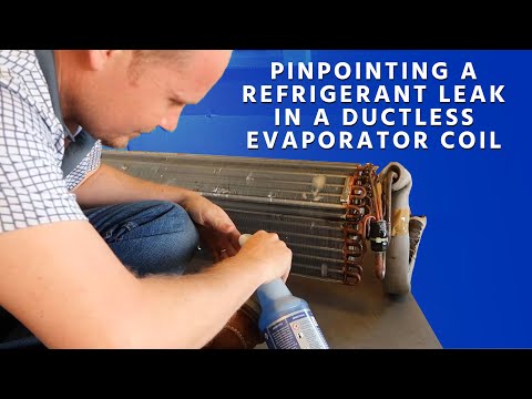 Pinpointing a Refrigerant Leak in a Ductless Evaporator Coil
