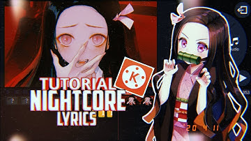 Tutorial Nightcore Lyrics in Android | Kinemaster Tutorial