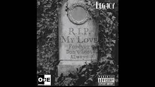 Legacy- Over