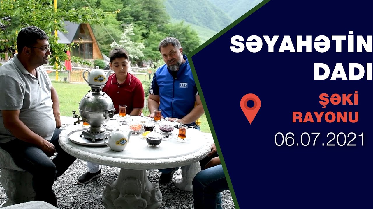 Səyahətin dadı - Şəki Şəhər / Zipline @Mubariz Valiyev