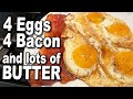 4 eggs 4 bacon  lots of butter