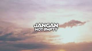 JANGAN - NOT EMPTY || TRAP || JB ON THE BEAT