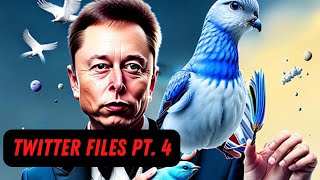 The Twitter Files Part 4 | The Big Ban! (Full Narration)