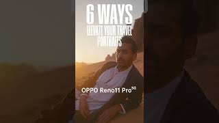 OPPO Reno11 Series | Elevate Your Travel Portraits feat. Joseph Radhik by OPPO India 3,797 views 1 month ago 1 minute, 16 seconds