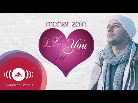 Maher Zain (+) 01 I Love You So