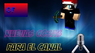 Nuevo microfono, nueva vida - video rapido informativo sobre el canal w/Ped0Creep3r,thabmo y otros..
