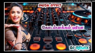 Kodambakkam Area Song 💃dj remix 💥Bass boosted⚡high quality audio 🎶digital effect