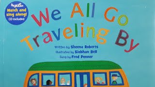 We All Go Traveling By - Sheena Roberts \& Siobhan Bell \/ read aloud \/ English book for children  노부영