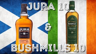 JURA 10 и BUSHMILLS 10 / обзор виски, дегустация и сравнение