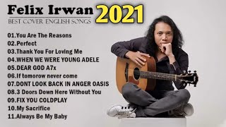 Felix cover lagu barat 2021 best engglis ||felixfullalbumtanpaiklan2021