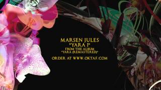 Marsen Jules - Yara 1 (from &quot;Marsen Jules - Yara&quot;)