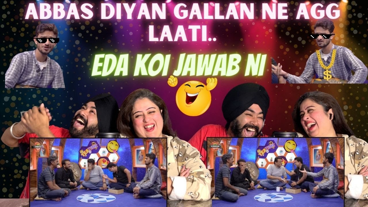 Punjabi Reaction on Abbas Ki Baaton Ne Jani Bhai Ko Hasne Par Majboor Kar Dia~1.. Arre Roko Isse Koi