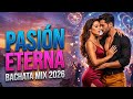 Bachata Mix 2026 💞 Lo Más Escuchado en Canciones Románticas Para Bailar y Soñar