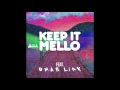 Marshmello Ft. Omar LinX - Keep it Mello