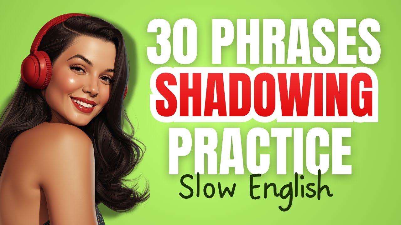 30 Shadowing Sentences for Daily Practice | Speak Naturally and Improve ...