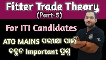 Fitter Trade Theory (Part-5) | ATO Main Exam | B MOHAN KUMAR | Selected Questions #ato #fitter #iti