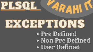 Exceptions | Oracle PLSQL | VARAHI IT