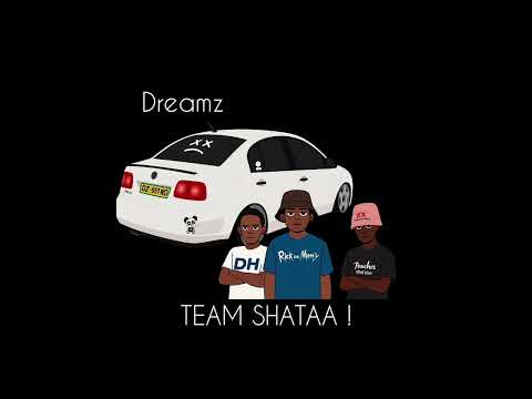 TEAM SHATAA Project Dreams Official Audio