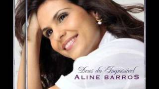 Video thumbnail of "01 - Aline Barros - Deus do Impossível"
