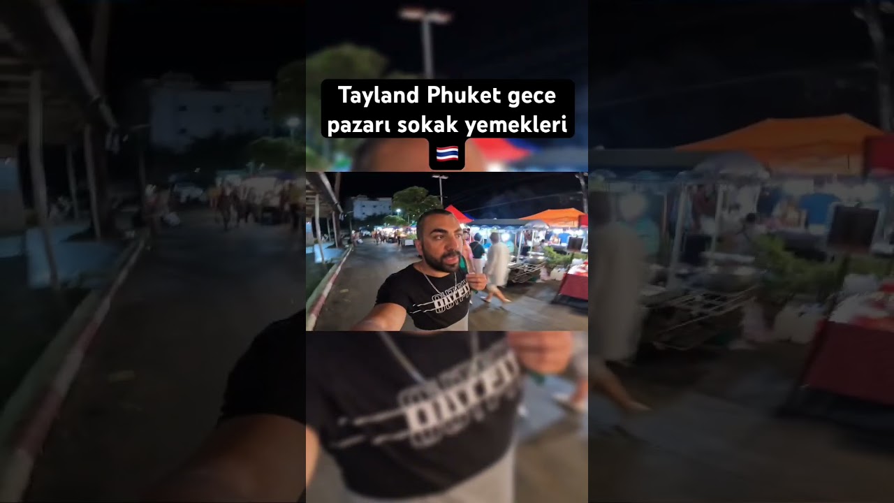 Tayland Phuket Gece Pazarı Sokak Yemekleri #shorts #tayland #phuket #sokakyemekleri #gecepazarı