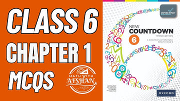 Class 6 Math chapter 1 MCQs | oxford new countdown book 6 third edition | Math with Afshan