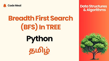 BFS (Tree) - Python - Data Structures & Algorithms - Tamil