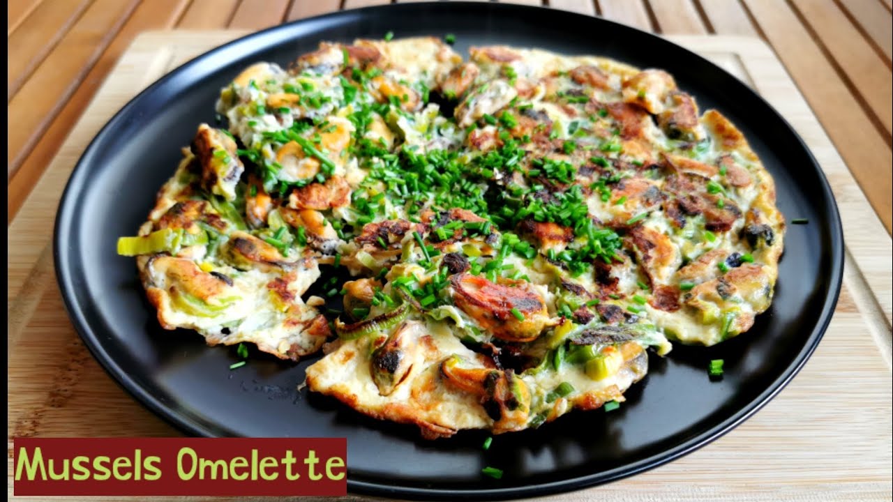 Mussels Omelette Easy Mussels Omelette A happy meal YouTube