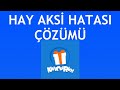 Kazandırio Hay Aksi Hatası Çözümü
