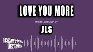 JLS - Love You More (Karaoke Version)