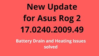 New Update for Asus Rog Phone 2 17.0240.2009.49 screenshot 4